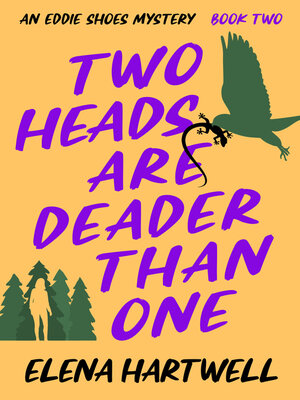 cover image of Two Heads Are Deader Than One